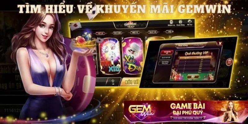 Tìm hiểu khuyến mãi Gemwin